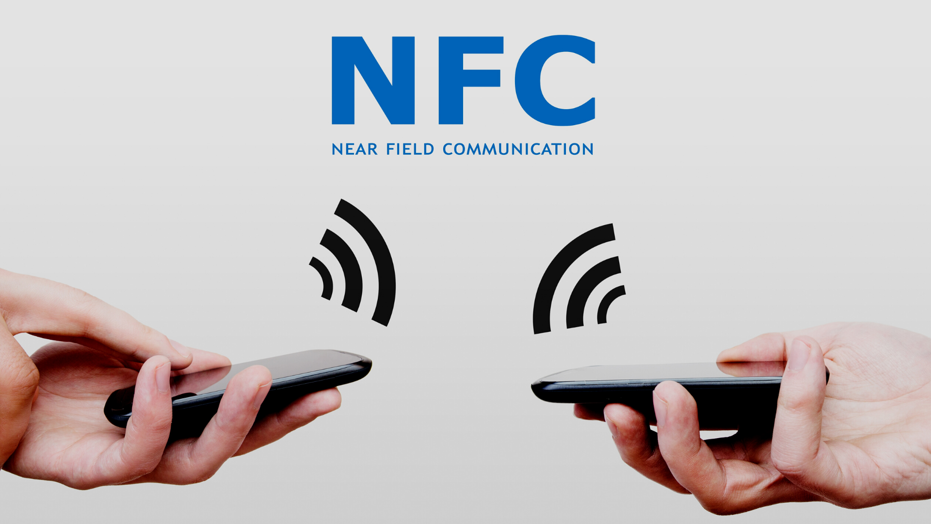 What Is NFC? All You Need to Know About Near Field Communication